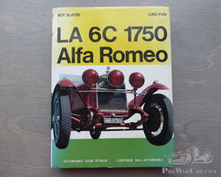 La 6C 1750 Alfa Romeo (Luigi Fusi & Roy Slater)
