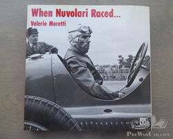 When Nuvolari Raced - Valerio Moretti