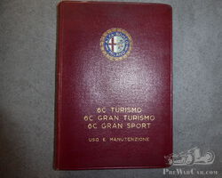 Alfa Romeo 6C 1750 Gran Sport, Gran Turismo, Turismo Handbook (Italian)