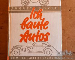 August Horch - Ich baute Autos (German book) - 1937