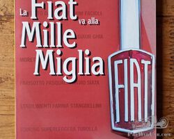 La FIAT va alla Mille Miglia