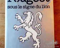 Peugeot sous le signe du lion by Pierre Dumont