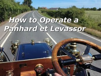 A basic guide on how to drive a 1904 Panhard Levassor