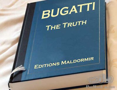 Bugatti: the Truth about the Fakes ( Editorial Upd. April 1 Editions)