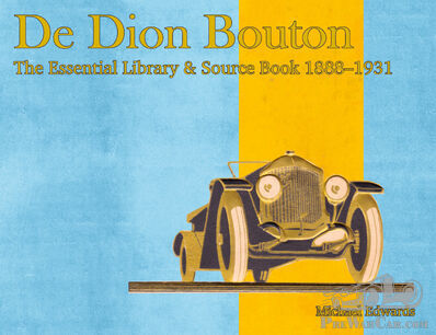 De Dion Bouton: The Essential Library and Source Book