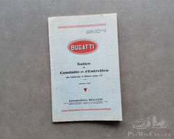 Bugatti : notice de conduite et d'entretien du châssis 3 litres type 44