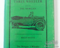 The Three Wheeler story of the Morgan