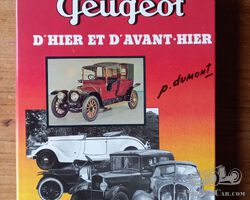 Book / livre: Peugeot d'hier et d'avant hier by P. Dumont