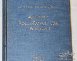 1934 Rolls Royce Phantom 40-50HP Instruction Manual